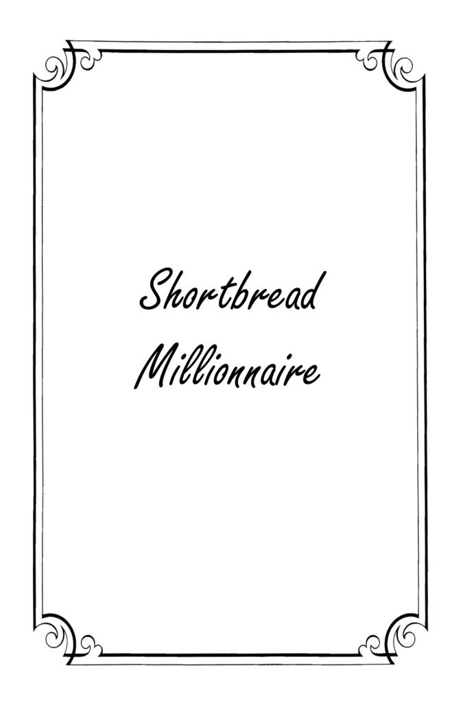 Shortbreads millionnaire
